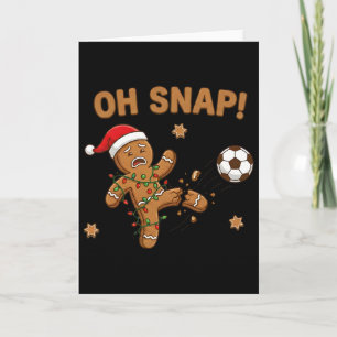 Oh Snap Gingerbreadman Christmas Soccer Card