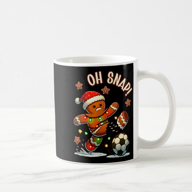 Oh Snap Gingerbreadman Christmas Soccer  Coffee Mug (Right)