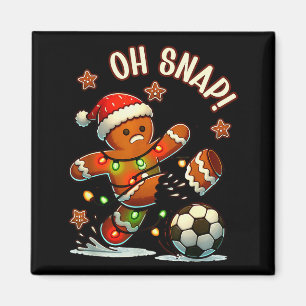 Oh Snap Gingerbreadman Christmas Soccer  Magnet