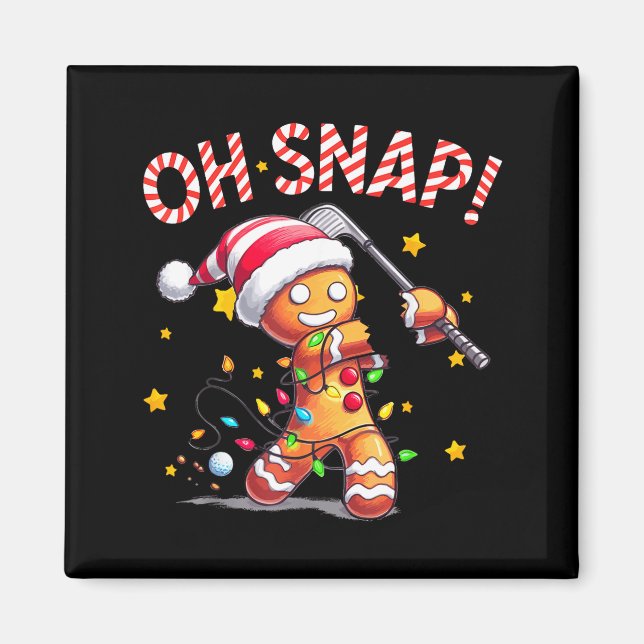 Oh Snap Gingerbreadman Xmas Golfer Golf Christmas  Magnet (Front)