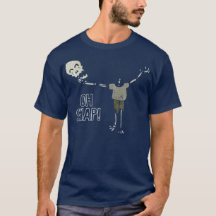 Oh Snap Halloween Skeleton  T-Shirt