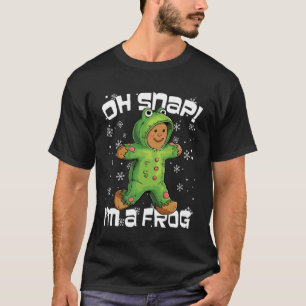 Oh Snap I'm a Frog Funny Gingerbread Man Christmas T-Shirt