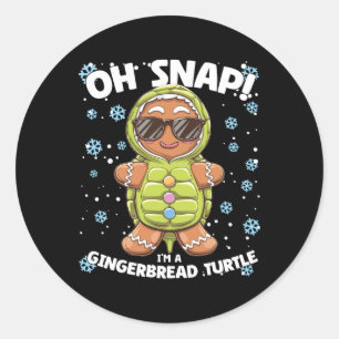 Oh Snap I'm A Gingerbread Turtle Christmas Funny Classic Round Sticker
