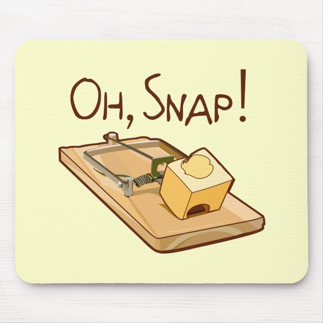 Oh, Snap! Mouse Pad (Front)
