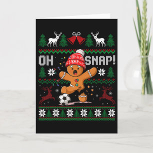 Oh Snap Soccer Gingerbreadman Christmas Ugly Xmas Card