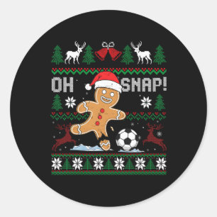 Oh Snap Soccer Gingerbreadman Christmas Ugly Xmas  Classic Round Sticker