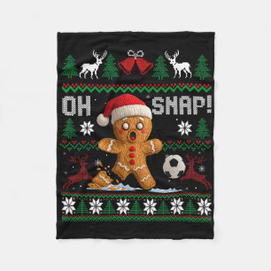 Oh Snap Soccer Gingerbreadman Christmas Ugly Xmas Fleece Blanket