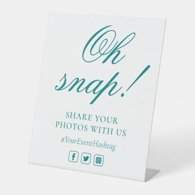 Oh Snap Social Media Chic Modern Wedding Event Pedestal Sign (Front)