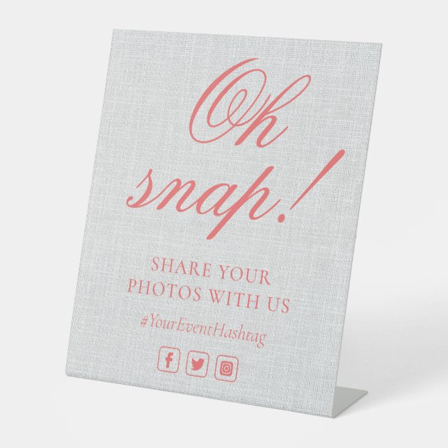 Oh Snap Social Media Chic Modern Wedding Event Pedestal Sign (Front)