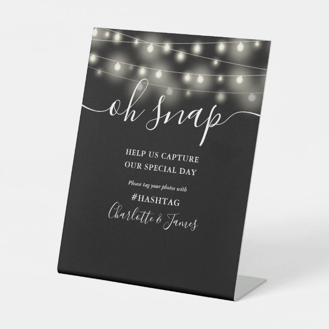 Oh Snap Wedding String Lights Black And White Pedestal Sign (Front)