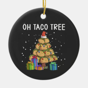 Oh Taco Tree Funny Mexican Food Ugly Christmas  Ceramic Ornament