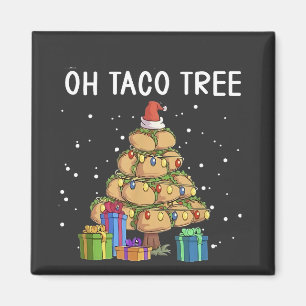 Oh Taco Tree Funny Mexican Food Ugly Christmas  Magnet