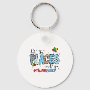 Oh The Places We Will Go Reading Day Read Book Tea Key Ring