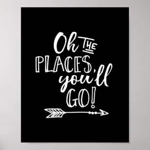 Oh the places you'll go kids print poster