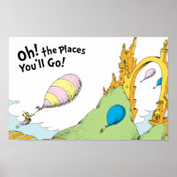 Oh! The Places You'll Go!