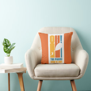 Oh, The Places You'll Go! Tall Retro Typography Cushion