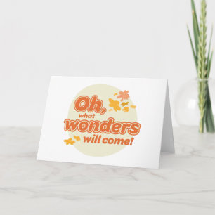 Oh, The Places You'll Go! "What Wonders Will Come" Card