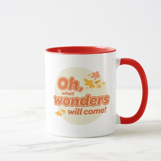 Oh, The Places You'll Go! "What Wonders Will Come" Mug (Right)