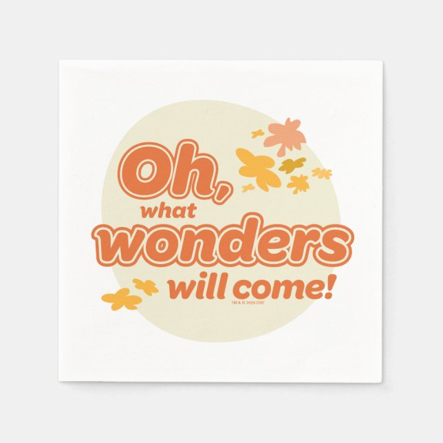Oh, The Places You'll Go! "What Wonders Will Come" Napkin (Front)