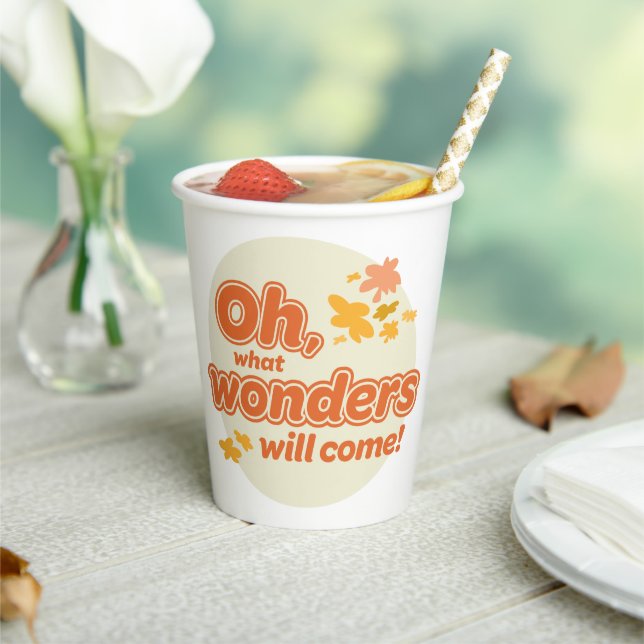 Oh, The Places You'll Go! "What Wonders Will Come" Paper Cups (Insitu)