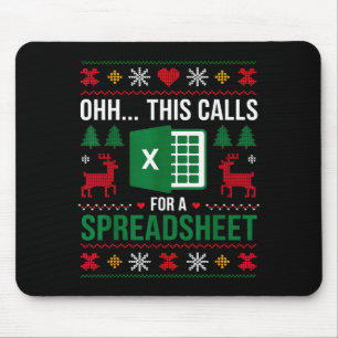Oh This Calls For A Spreadsheet Christmas _1  Mouse Pad