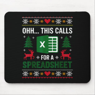 Oh This Calls For A Spreadsheet Christmas _2  Mouse Pad