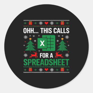 Oh This Calls For A Spreadsheet Christmas Classic Round Sticker