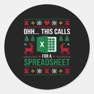 Oh This Calls For A Spreadsheet Christmas Classic Round Sticker