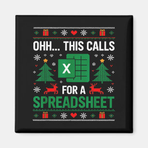Oh This Calls For A Spreadsheet Christmas  Magnet
