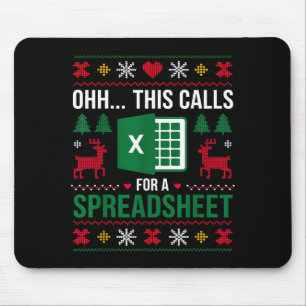 Oh This Calls For A Spreadsheet Christmas  Mouse Pad