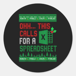 Oh This Calls For A Spreadsheet Christmas Sweater Classic Round Sticker