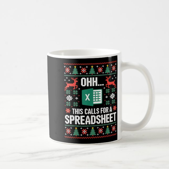 Oh This Calls For A Spreadsheet Christmas Sweater  Coffee Mug (Right)