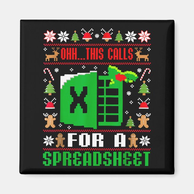 Oh This Calls For A Spreadsheet Christmas Sweater  Magnet (Front)