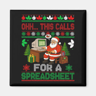 Oh This Calls For A Spreadsheet Christmas Sweater  Magnet
