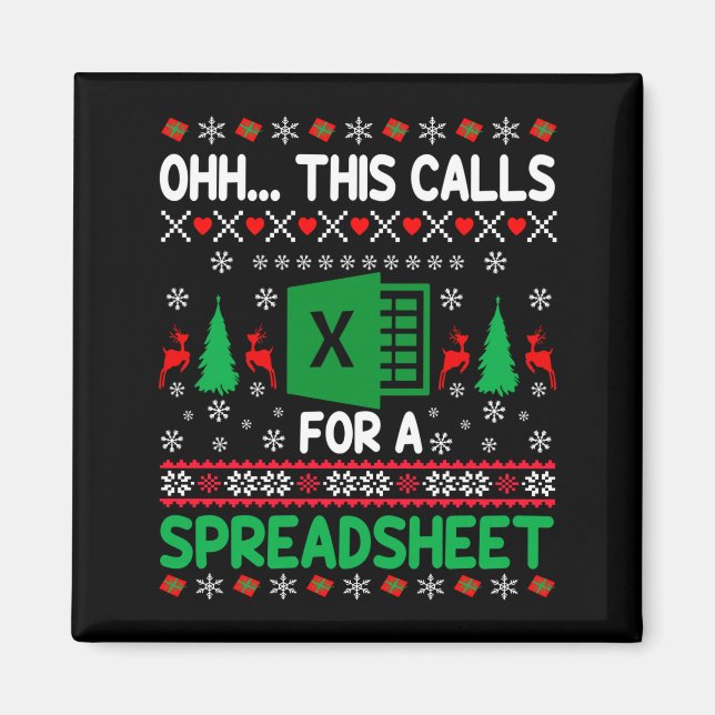 Oh This Calls For A Spreadsheet Christmas Sweater  Magnet (Front)