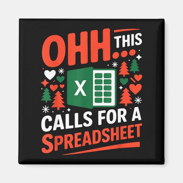 Oh This Calls For A Spreadsheet Christmas Sweater  Magnet (Front)