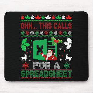 Oh This Calls For A Spreadsheet Christmas Sweater  Mouse Pad