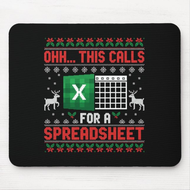 Oh This Calls For A Spreadsheet Christmas Sweater  Mouse Pad (Front)
