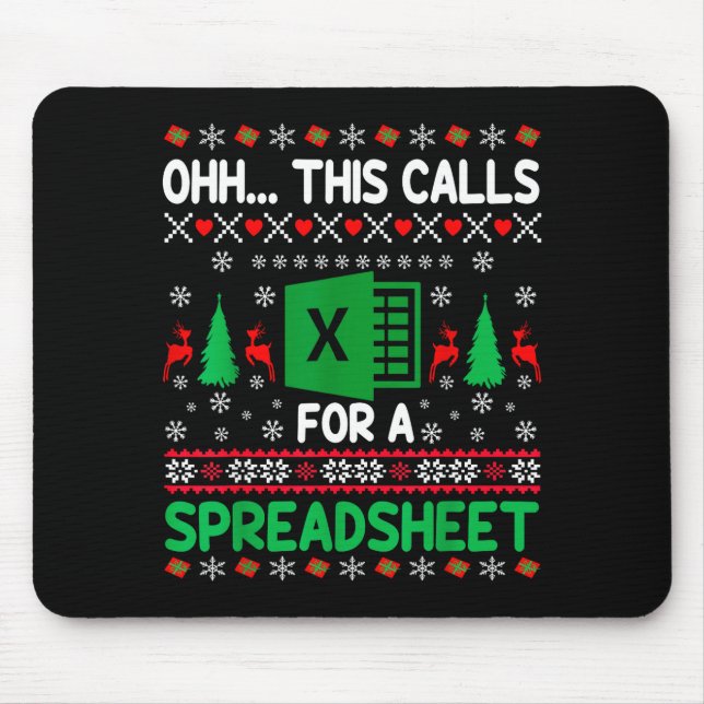 Oh This Calls For A Spreadsheet Christmas Sweater  Mouse Pad (Front)