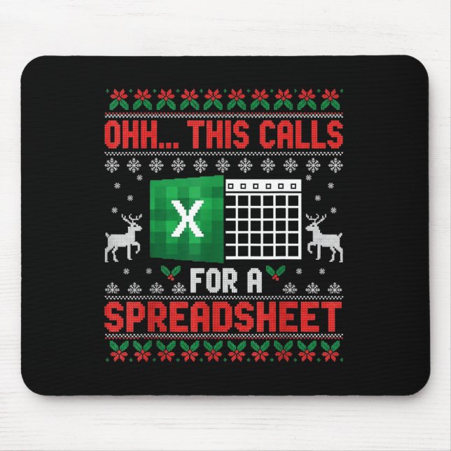 Oh This Calls For A Spreadsheet Christmas Sweater  Mouse Pad (Front)