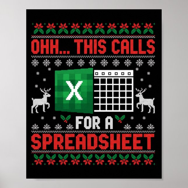 Oh This Calls For A Spreadsheet Christmas Sweater  Poster (Front)