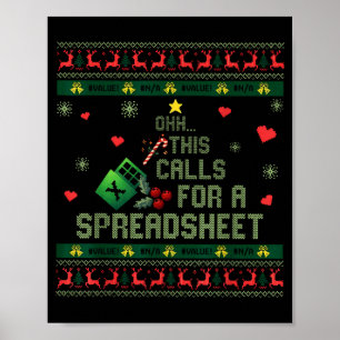 Oh This Calls For A Spreadsheet Christmas Sweater  Poster