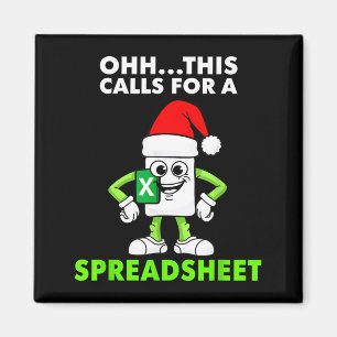 Oh This Calls For A Spreadsheet Excel Christmas Co Magnet