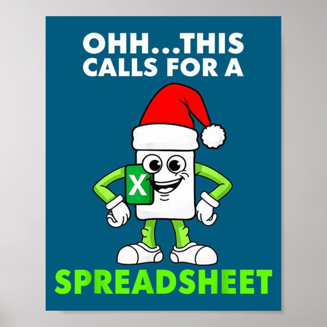 Oh This Calls For A Spreadsheet Excel Christmas Co Poster (Front)