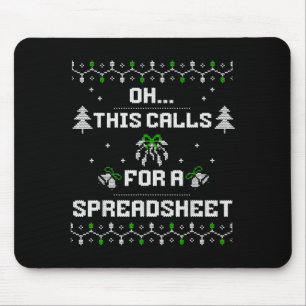Oh This Calls For A Spreadsheet For Ugly Christmas Mouse Pad