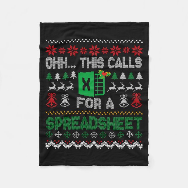 Oh This Calls For A Spreadsheet Ugly Christmas Swe Fleece Blanket (Front)