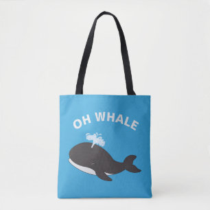 Oh Whale Funny Ocean Sea Animal Fish Pun Tote Bag