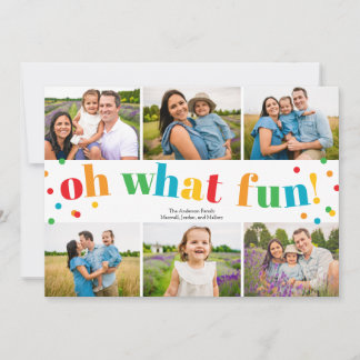 Oh What Fun 6 Photo Collage Christmas Holiday Card