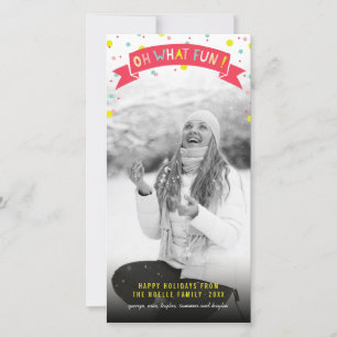 Oh What Fun Banner Colourful Confetti Dots Photo Holiday Card