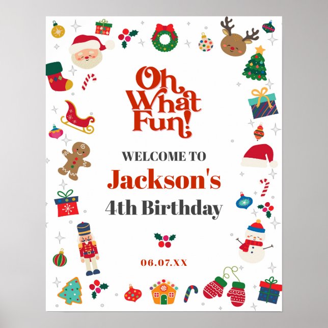 Oh What Fun Christmas birthday party welcome sign (Front)
